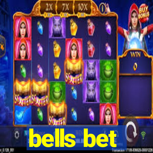 bells bet